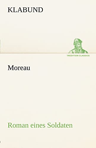 Stock image for Moreau (German Edition) for sale by Lucky's Textbooks