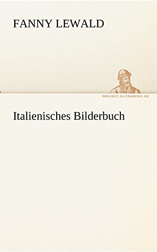 Italienisches Bilderbuch - Fanny Lewald