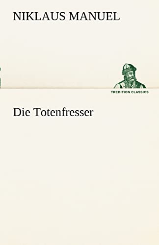 Stock image for Die Totenfresser (German Edition) for sale by Lucky's Textbooks