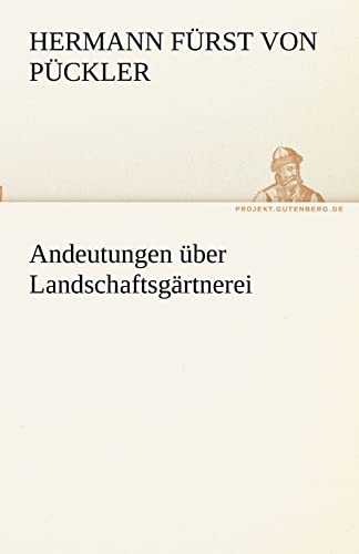 Stock image for Andeutungen Uber Landschaftsgartnerei (German Edition) for sale by Lucky's Textbooks