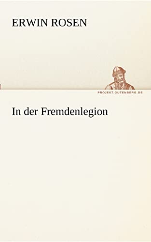 Beispielbild fr In der Fremdenlegion (German Edition) zum Verkauf von Lucky's Textbooks