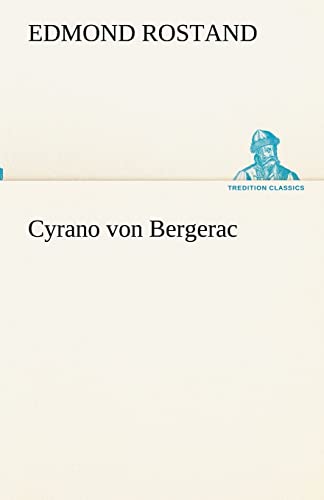 9783842492851: Cyrano von Bergerac