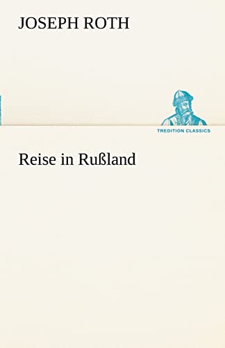 9783842492875: Reise in Russland (TREDITION CLASSICS)