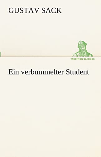 Imagen de archivo de Ein Verbummelter Student (German Edition) a la venta por Lucky's Textbooks