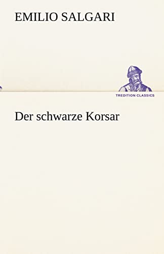 Beispielbild fr Der schwarze Korsar (TREDITION CLASSICS) zum Verkauf von medimops