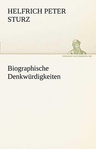 9783842493797: Biographische Denkwurdigkeiten (German Edition)