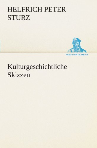 Beispielbild fr Kulturgeschichtliche Skizzen (German Edition) zum Verkauf von Lucky's Textbooks