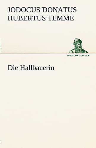 Beispielbild fr Die Hallbauerin (German Edition) zum Verkauf von Lucky's Textbooks