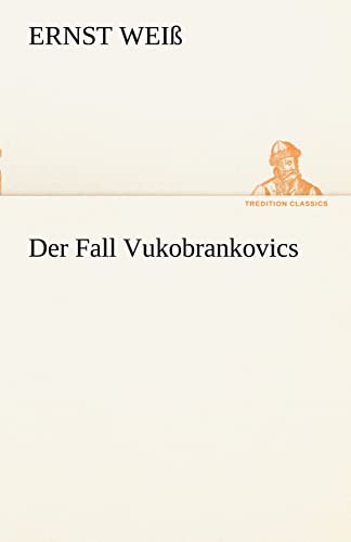 Stock image for Der Fall Vukobrankovics (German Edition) for sale by Lucky's Textbooks