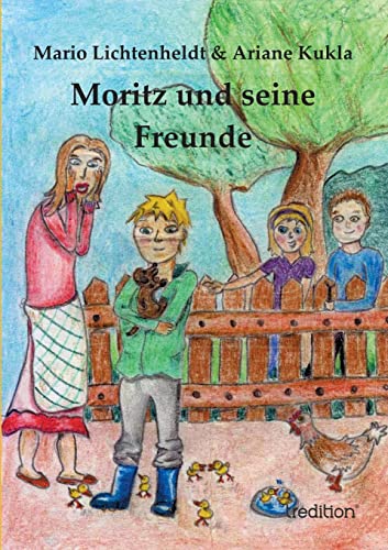 9783842495203: Moritz Und Seine Freunde