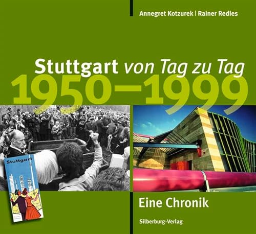 9783842511408: Stuttgart von Tag zu Tag: 1950 bis 1999 - eine Chronik