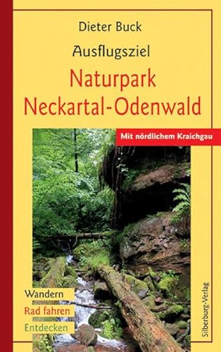 Beispielbild fr Ausflugsziel Naturpark Neckartal-Odenwald: Wandern, Rad fahren, Entdecken. Mit nrdlichem Kraichgau zum Verkauf von medimops