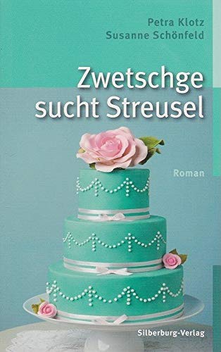 Beispielbild fr Zwetschge sucht Streusel zum Verkauf von Ammareal