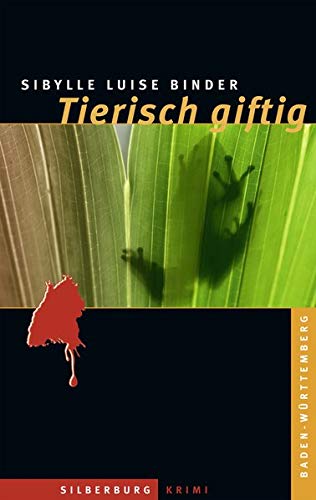 Stock image for Tierisch giftig: Ein Baden-W?rttemberg-Krimi Binder, Sibylle Luise for sale by Ocean Books
