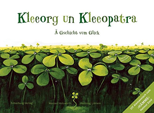 Beispielbild fr Kleeorg un Kleeopatra auf alemannisch:  Gschicht vum Glick zum Verkauf von WorldofBooks