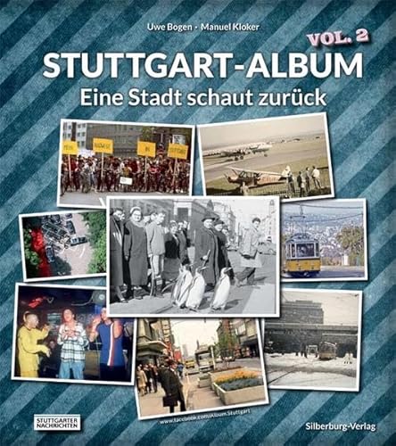 Beispielbild fr Stuttgart Album Vol. 2: Eine Stadt schaut zurck zum Verkauf von Ammareal