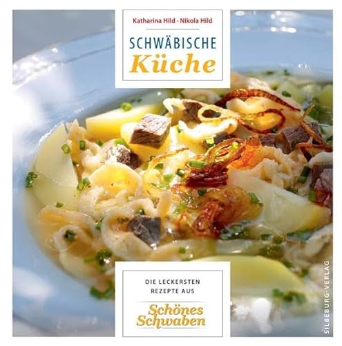 Stock image for Schwbische Kche: Die leckersten Rezepte aus Schnes Schwaben for sale by medimops