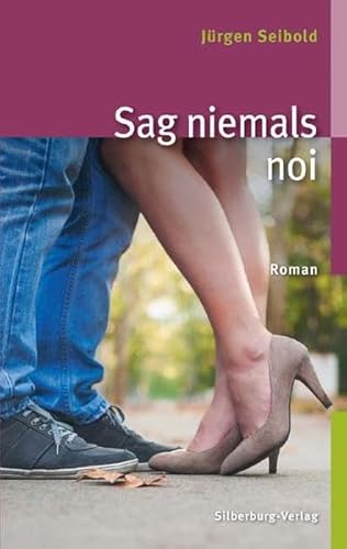 Beispielbild fr Sag niemals noi: Roman zum Verkauf von medimops