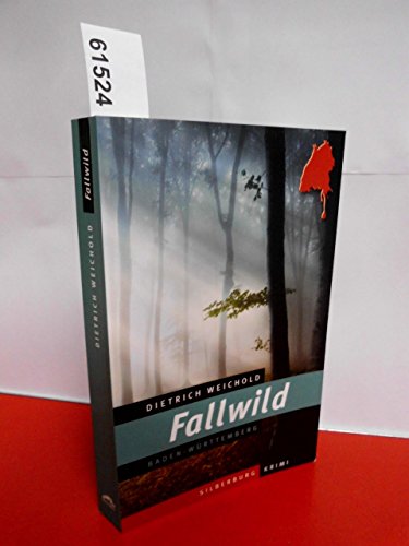 Stock image for Fallwild: Ein Baden-Württemberg-Krimi for sale by ThriftBooks-Atlanta
