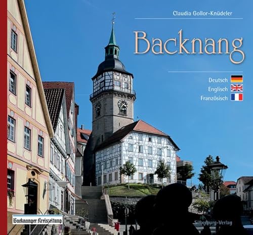 Beispielbild fr Backnang: Deutsch, Englisch, Franz sisch zum Verkauf von WorldofBooks