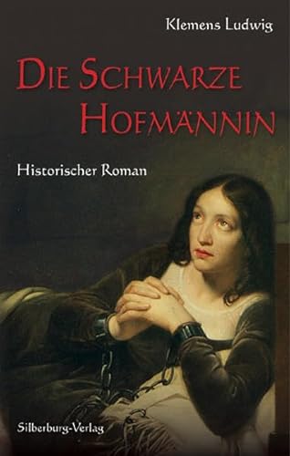 Beispielbild für Die Schwarze Hofmännin: Ein Bauernkriegsroman zum Verkauf von medimops