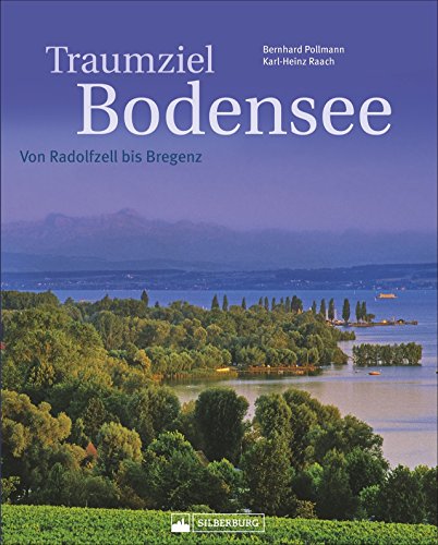 9783842521216: Traumziel Bodensee: Von Radolfzell bis Bregenz