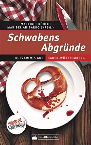 Beispielbild fr Schwabens Abgrnde. Kurzkrimis aus Baden-Wrttemberg. Die Mrderischen Schwestern ziehen eine blutige Spur durch das Lndle. Abgrndig und mit einem Augenzwinkern. zum Verkauf von medimops