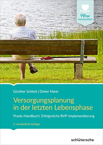 9783842608191: Versorgungsplanung in der letzten Lebensphase: Praxis-Handbuch: Erfolgreiche BVP-Implementierung