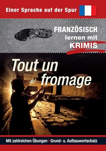 Stock image for Tout un fromage: Sprachen lernen mit Krimis for sale by medimops