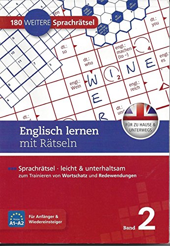Imagen de archivo de Englisch lernen mit Rtseln, 180 Sprachrtsel, Band 2; Niveau A1-A2 (Sprachrtsel) a la venta por medimops