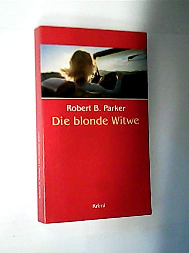 Beispielbild fr Die blonde Witwe : ein Auftrag fr Spenser / Robert B. Parker ; bersetzt von Emanuel Bergmann & Tanja Mushenko zum Verkauf von medimops