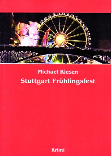Imagen de archivo de Stuttgart Frhlingsfest. Krimi. TB a la venta por Deichkieker Bcherkiste