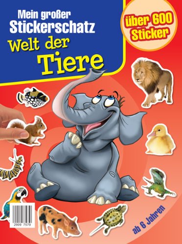 Beispielbild fr Welt der Tiere: Mein groer Stickerschatz zum Verkauf von medimops