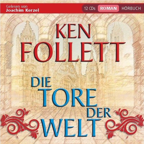 Beispielbild fr Ken Follett - Die Tore der Welt zum Verkauf von medimops