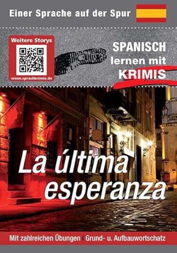 Stock image for La ltima esperanza: Sprachen lernen mit Krimis for sale by medimops