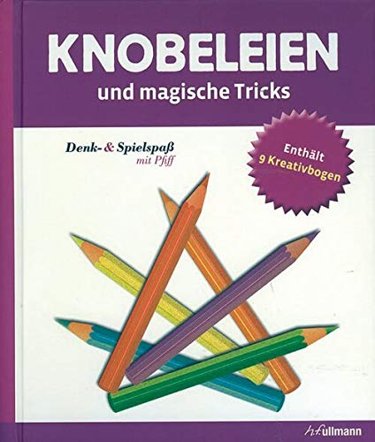 Beispielbild fr Knobeleien und magische Tricks - spielen - denken - lernen zum Verkauf von medimops