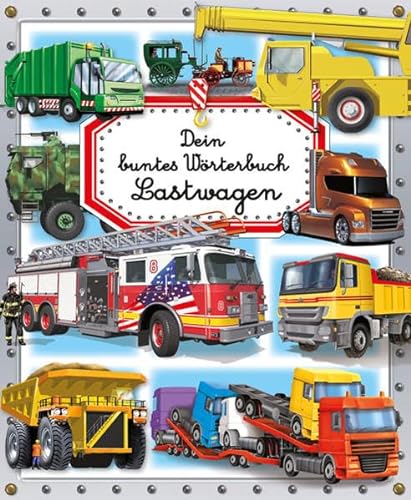 9783842708709: Dein buntes Wrterbuch: Lastwagen