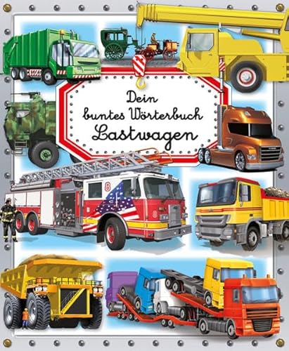 9783842708709: Dein buntes Wrterbuch: Lastwagen