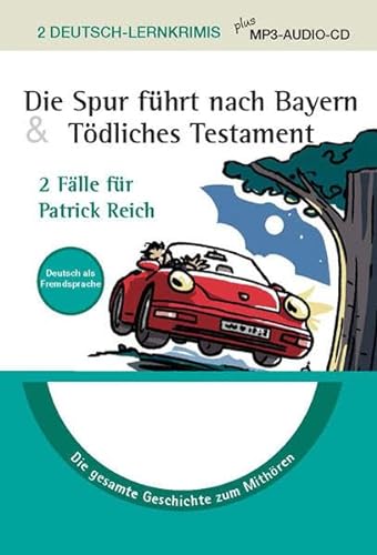 Beispielbild fr Die Spur fhrt nach Bayern & Tdliches Testament: Lernkrimi plus MP3-Audio-CD zum Verkauf von medimops
