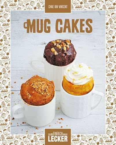 9783842711464: Einfach lecker: Mug Cakes