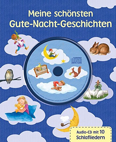 Beispielbild fr Meine schnsten Gute-Nacht-Geschichten mit CD (Liederbuch mit CD) zum Verkauf von medimops