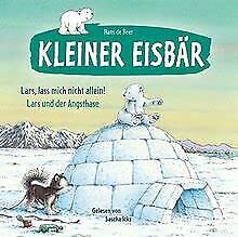 Stock image for Kleiner Eisbr - Lars, lass mich nicht allein! & Lars und der Angsthase - Hrbuch for sale by medimops