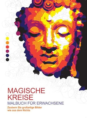 9783842715790: Malbuch fr Erwachsene: Magische Kreise: Zaubern Sie groartige Bilder wie aus dem Nichts