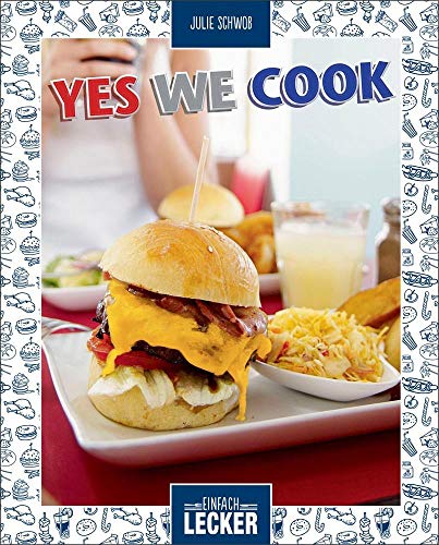 Imagen de archivo de Einfach lecker: Yes we cook a la venta por medimops