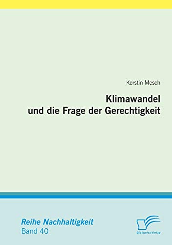 Stock image for Klimawandel und die Frage der Gerechtigkeit for sale by Chiron Media