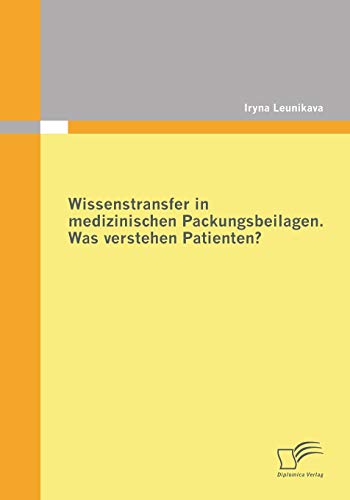 9783842859272: Wissenstransfer in medizinischen Packungsbeilagen: Was verstehen Patienten?