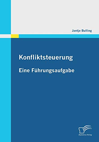 9783842865112: Konfliktsteuerung: Eine Fhrungsaufgabe