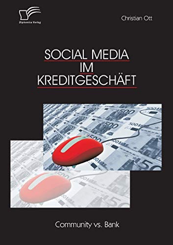 Beispielbild fr Social Media im Kreditgeschaft: Community vs. Bank zum Verkauf von Chiron Media