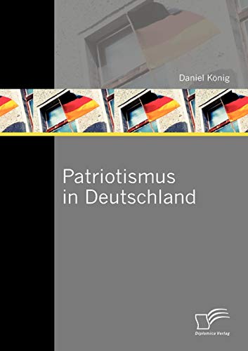 Stock image for Patriotismus in Deutschland for sale by Chiron Media