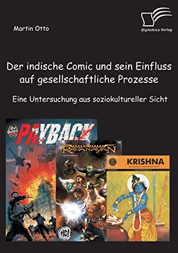 9783842880689: Der indische Comic und sein Einfluss auf gesellschaftliche Prozesse: Eine Untersuchung aus soziokultureller Sicht (German Edition)